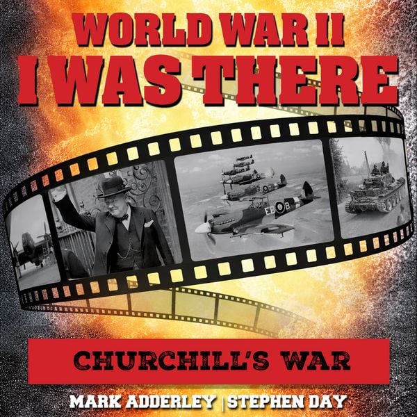Produktbild: I Was There: Churchill's War