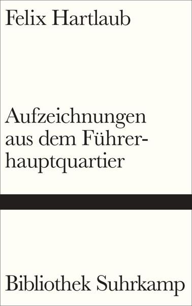Produktbild: Aufzeichnungen aus dem F&uuml;hrerhauptquartier