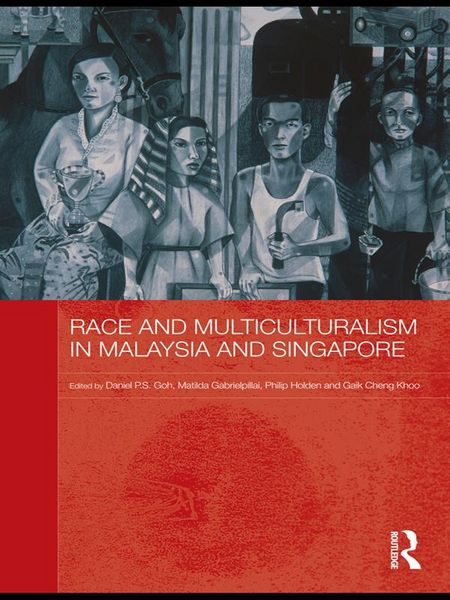 Produktbild: Race and Multiculturalism in Malaysia and Singapore