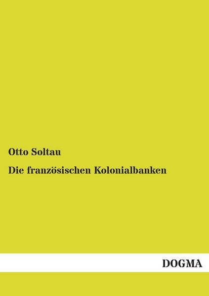 Produktbild: Die franz&ouml;sischen Kolonialbanken