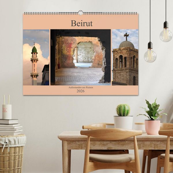 Produktbild: Beirut - auferstanden aus Ruinen (Wandkalender 2026 DIN A2 quer), CALVENDO Monatskalender