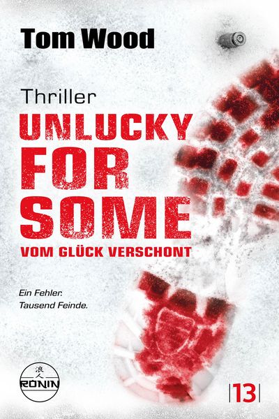 Produktbild: Unlucky for Some - Vom Gl&uuml;ck verschont. Ein Fehler. Tausend Feinde.