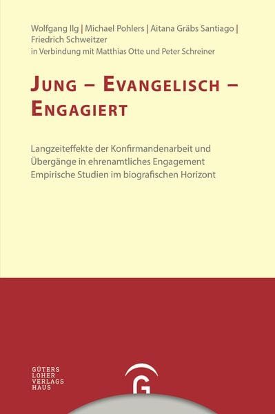 Produktbild: Konfirmandenarbeit erforschen und gestalten / Jung - evangelisch - engagiert
