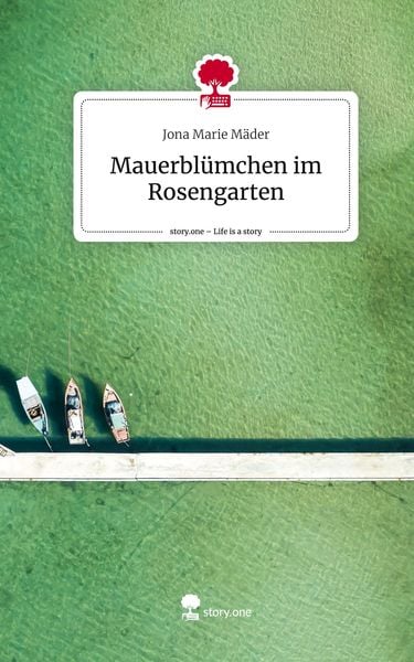 Produktbild: Mauerbl&uuml;mchen im Rosengarten. Life is a Story - story.one