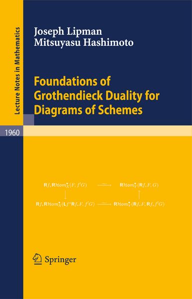 Produktbild: Foundations of Grothendieck Duality for Diagrams of Schemes