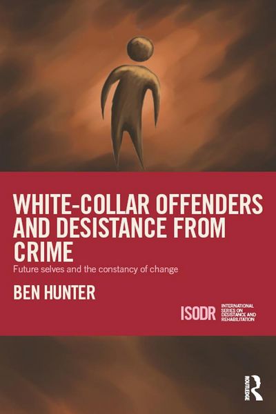 Produktbild: White-Collar Offenders and Desistance from Crime