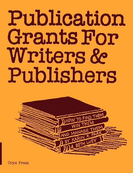 Produktbild: Publication Grants for Writers &Publishers