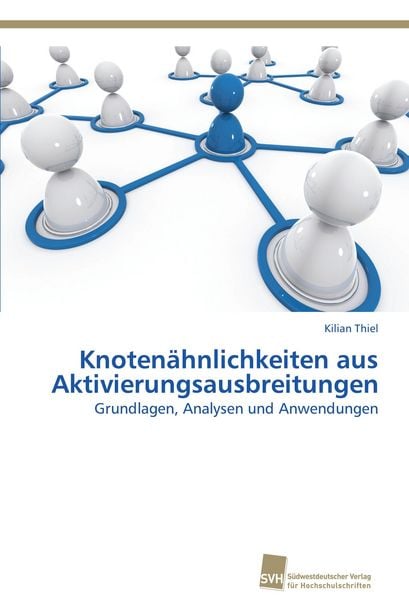 Produktbild: Knoten&auml;hnlichkeiten aus Aktivierungsausbreitungen