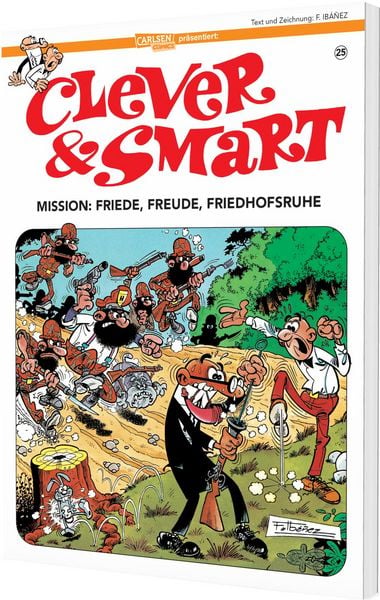 Clever und Smart 25: Mission: Friede, Freude, Friedhofsruhe, Taschenbuch von Francisco Ibáñez, Carlsen, 978-3-551-80436-5