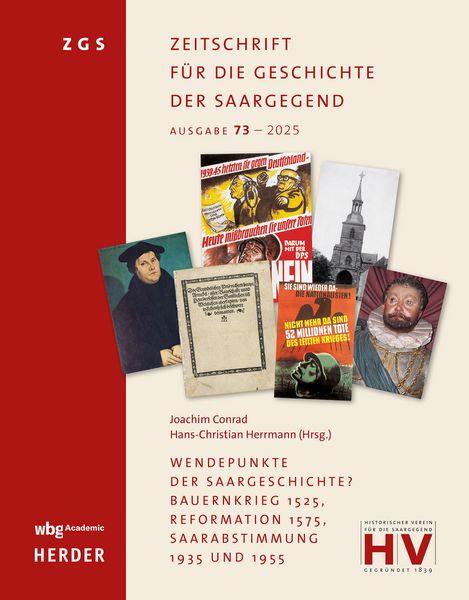 Produktbild: Wendepunkte der Saargeschichte? Bauernkrieg 1525, Reformation 1575, Saarabstimmung 1935 und 1955
