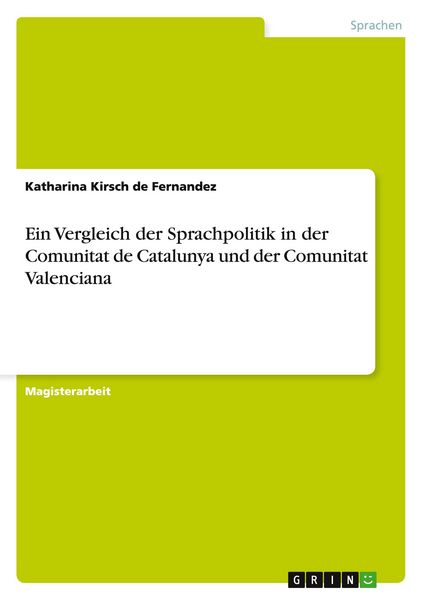 Produktbild: Ein Vergleich der Sprachpolitik in der Comunitat de Catalunya und der Comunitat Valenciana