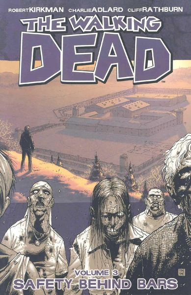 Produktbild: Walking Dead Volume 3: Safety Behind Bars