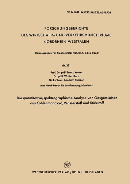 Produktbild: Die quantitative, spektrographische Analyse von Gasgemischen aus Kohlenmonoxyd, Wasserstoff und Stickstoff