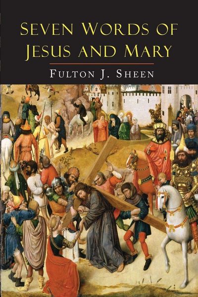 Produktbild: Seven Words of Jesus and Mary