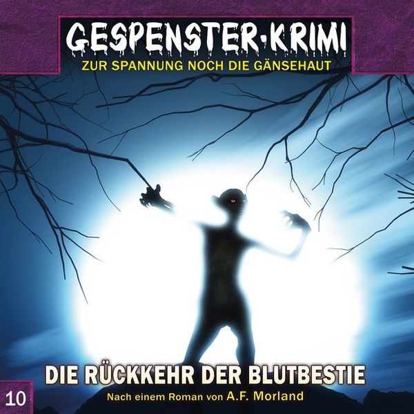 Produktbild: Gespenster-Krimi - Die R&uuml;ckkehr der Blutbestie,1 Audio-CD