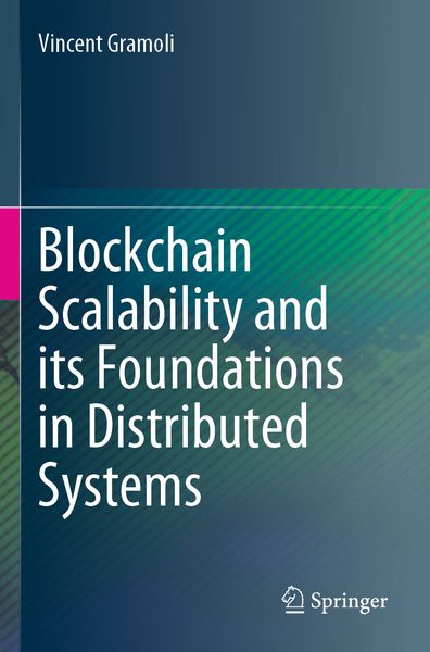 Produktbild: Blockchain Scalability and its Foundations in Distributed Systems