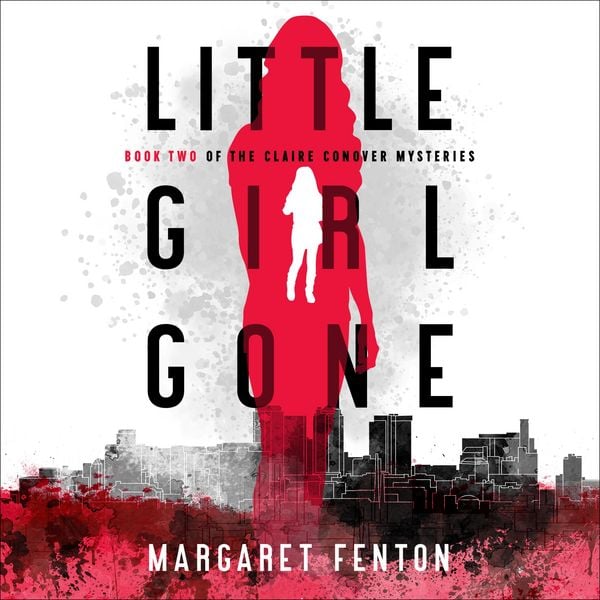 Little Girl Gone - Margaret Fenton, Audio, 9798337207933