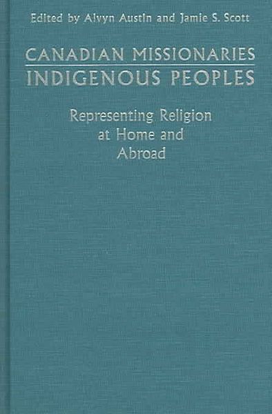 Produktbild: Canadian Missionaries, Indigenous Peoples