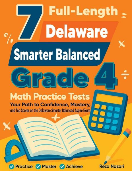 Produktbild: 7 Full-Length Delaware Smarter Balanced Grade 4 Math Practice Tests