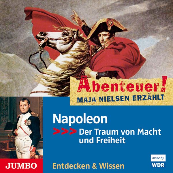 Abenteuer! Maja Nielsen erzählt. Napoleon - Maja Nielsen, Audio, 4057664073341