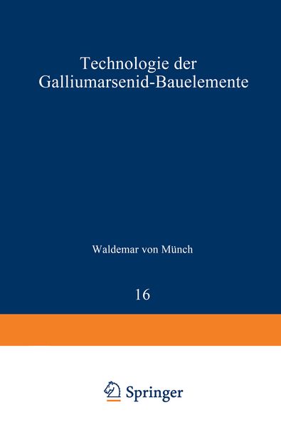 Produktbild: Technologie der Galliumarsenid-Bauelemente