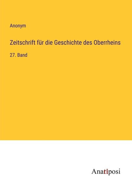Produktbild: Zeitschrift f&uuml;r die Geschichte des Oberrheins