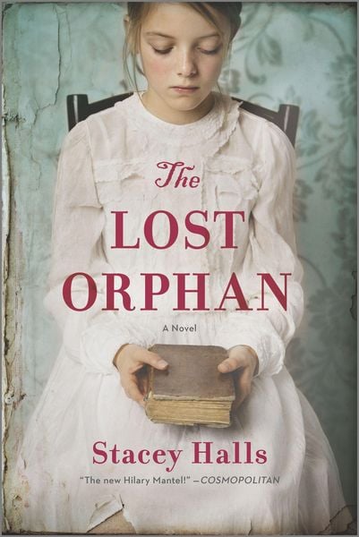 The Lost Orphan, Taschenbuch von Stacey Halls, Mira Books, 9780778309321
