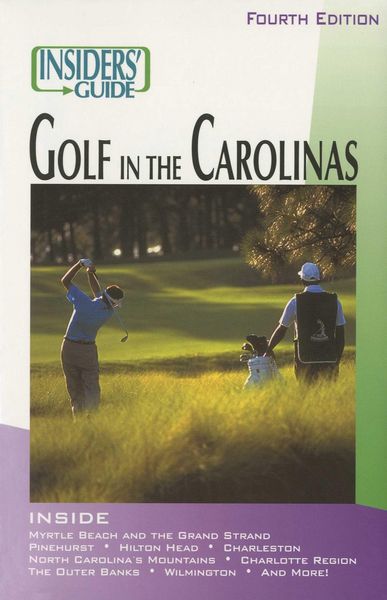 Produktbild: Insiders' Guide(r) to Golf in the Carolinas