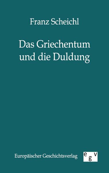 Produktbild: Das Griechentum und die Duldung