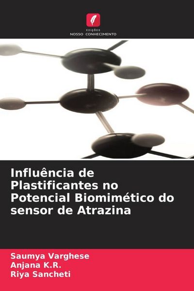 Produktbild: Influ&ecirc;ncia de Plastificantes no Potencial Biomim&eacute;tico do sensor de Atrazina