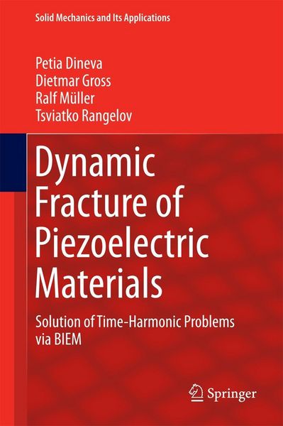 Produktbild: Dynamic Fracture of Piezoelectric Materials