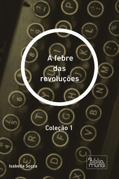 Produktbild: A febre das revolu&ccedil;&otilde;es