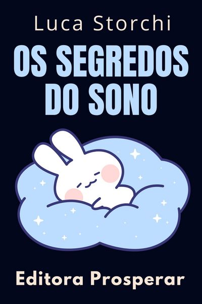 Produktbild: Os Segredos Do Sono (Cole&ccedil;&atilde;o Vida Equilibrada, #2)