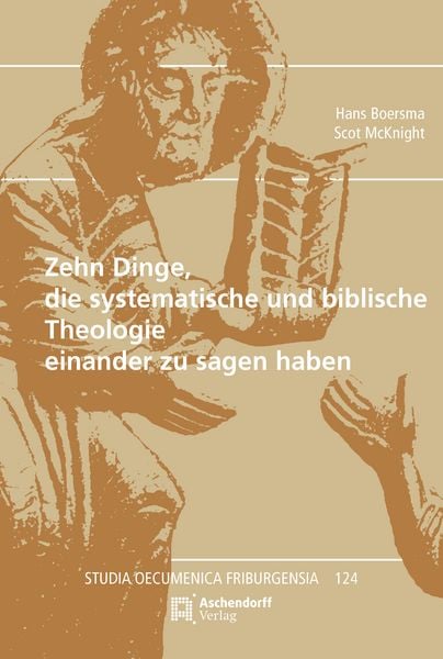 Produktbild: Zehn Dinge, die systematische und biblische Theologie einander zu sagen haben