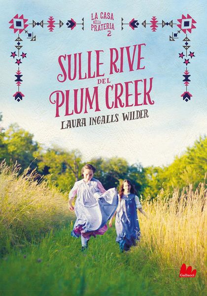 Produktbild: Sulle rive del Plum Creek. La casa nella prateria. Nuova ediz.. Vol. 2