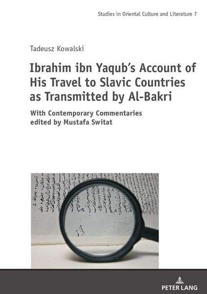 Produktbild: Ibrahim ibn Yaqub&rsquo;s Account of His Travel to Slavic Countries as Transmitted by Al-Bakri