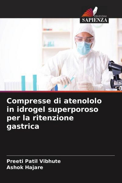 Produktbild: Compresse di atenololo in idrogel superporoso per la ritenzione gastrica