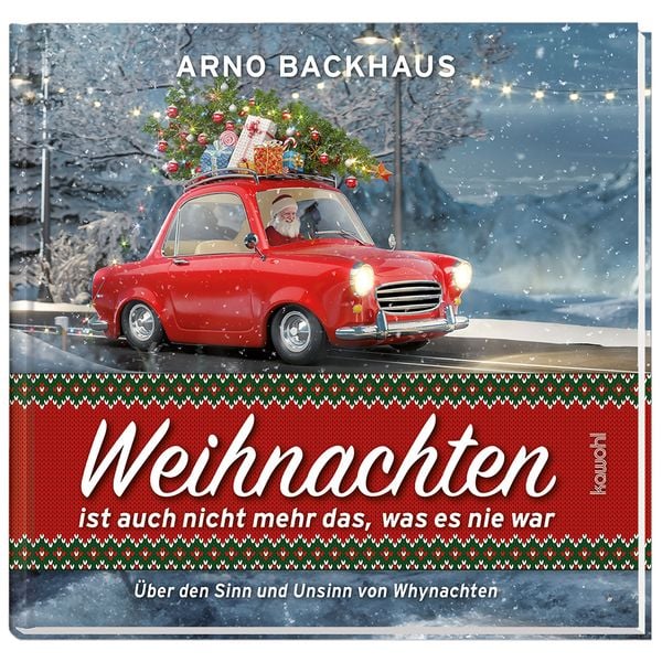 Produktbild: Weihnachten ist auch nicht mehr das, was es noch nie war