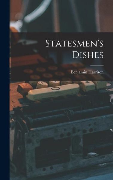 Produktbild: Statesmen's Dishes