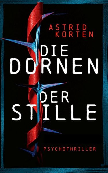 Produktbild: Die Dornen der Stille