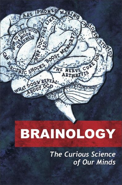 Produktbild: Brainology - The Curious Science of Our Minds