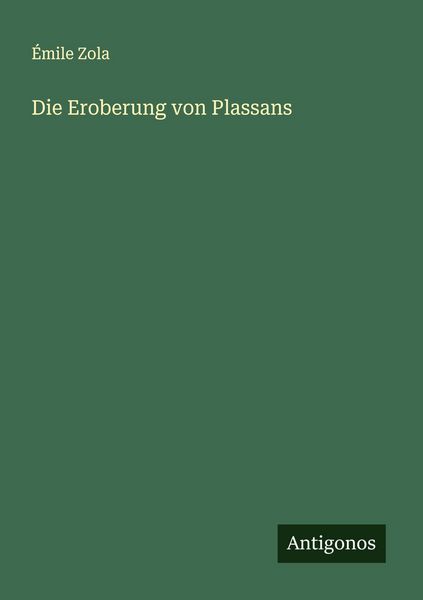 Produktbild: Die Eroberung von Plassans