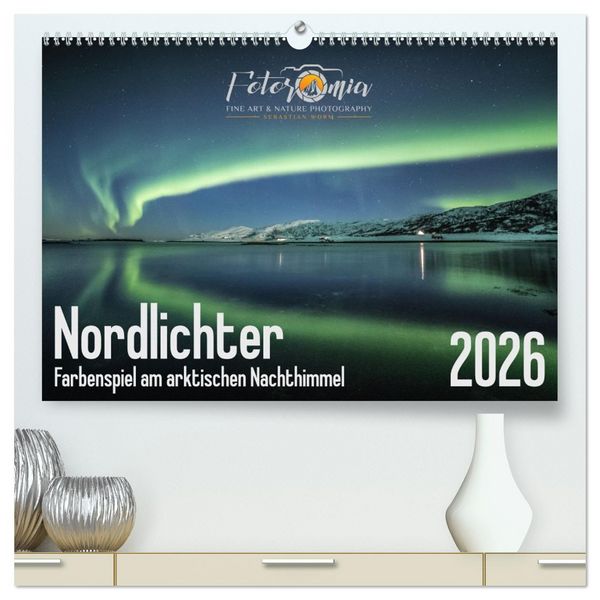 Produktbild: Nordlichter - Farbenspiel am arktischen Nachthimmel (hochwertiger Premium Wandkalender 2026 DIN A2 quer), Kunstdruck in Hochglanz