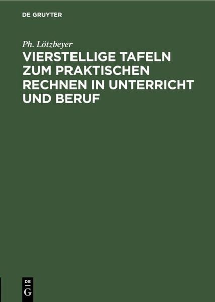 Produktbild: Vierstellige Tafeln zum praktischen Rechnen in Unterricht und Beruf