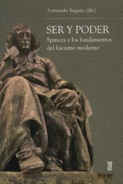 Produktbild: Ser y poder : Spinoza y los fundamentos del laicismo moderno