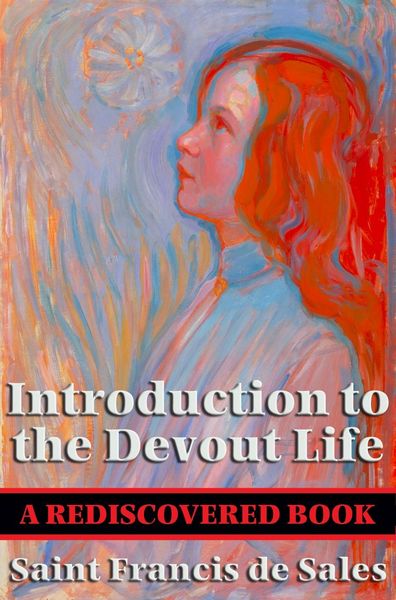 Produktbild: Introduction to the Devout Life (Rediscovered Books)