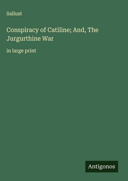 Produktbild: Conspiracy of Catiline; And, The Jurgurthine War