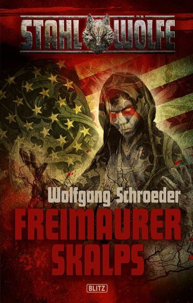 Produktbild: Stahlw&ouml;lfe 02: Freimaurerskalps