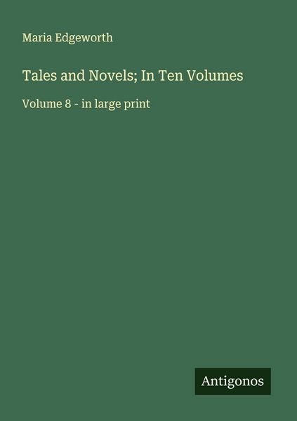 Produktbild: Tales and Novels; In Ten Volumes