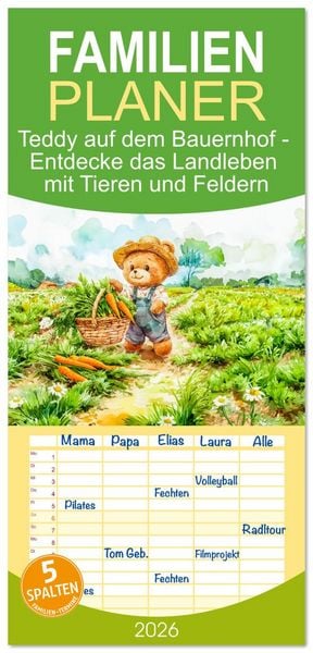 Produktbild: Familienplaner 2026 - Teddy auf dem Bauernhof - Entdecke das Landleben mit Tieren und Feldern mit 5 Spalten (Wandkalender, 21 x 45 cm) CALVENDO